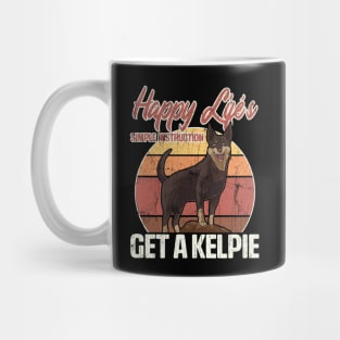Get An Australian Kelpie For Happiness Distressed Mug